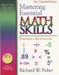 Mastering Essential Math Skills, Book Two, Middle Grades/High School: 20 Minutes a day to success by Richard W. Fisher