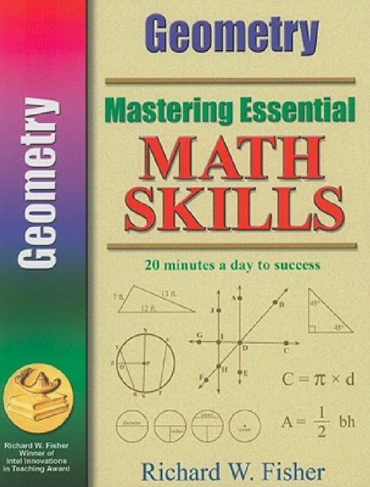 Mastering Essential Math Skills: Geometry by Richard W. Fisher