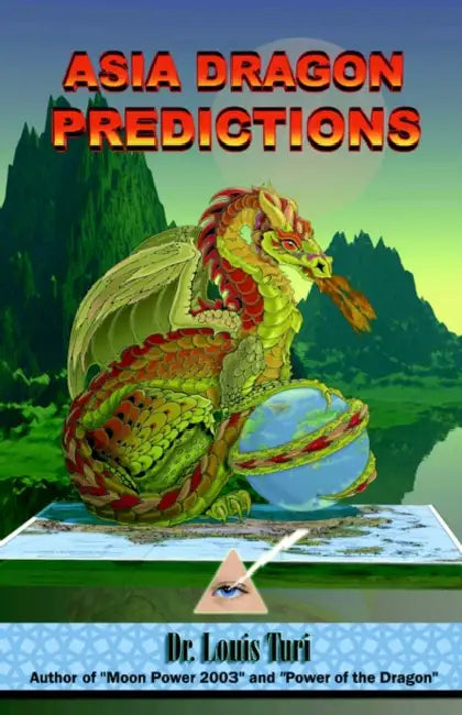 Asia Dragon Predicitons by Louis Turi