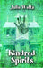 Kindred Spirits by Julia Watts