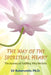 The Way of The Spiritual Heart by Ed Rubenstein