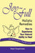 Joy-Full Holistic Remedies: How to Experience Your Natural Ability to Heal by Georgie Holbrook