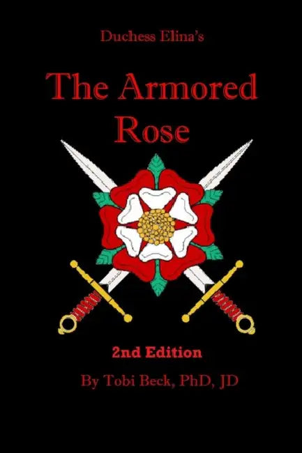 The Armored Rose by Tobi Beck