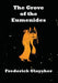 The Grove of the Eumenides: Essays on Literature, Criticism, and Culture by Frederick Glaysher