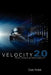 Velocity 2.0 by Dale Pollak, Leslie Morris