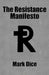 The Resistance Manifesto by Mark Dice