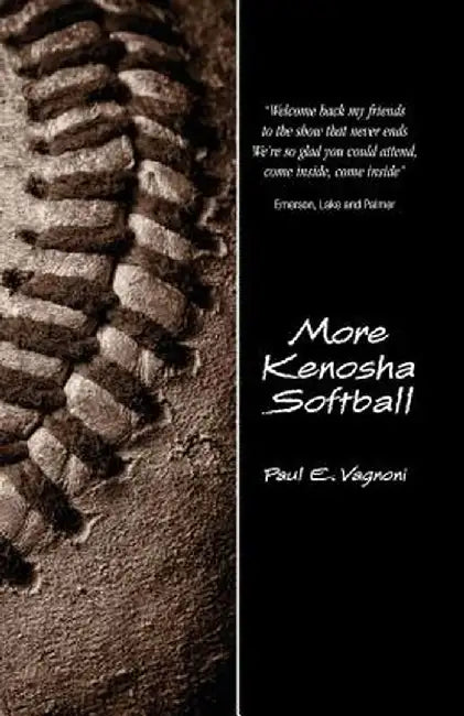 More Kenosha Softball by Paul E. Vagnoni