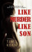 Like Murder Like Son by Tim Kern