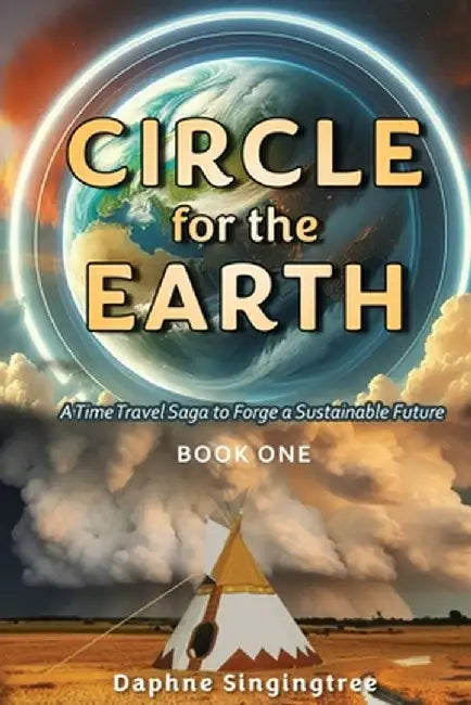 Circle for the Earth by Daphne Singingtree