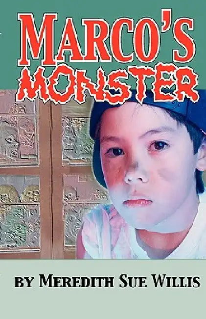 Marco's Monster by Meredith Sue Willis