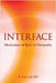 Interface: Mechanisms of Spirit in Osteopathy by Lee, R. Paul