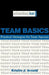Team Basics: Practical Strategies for Team Success by Kristin J. Arnold