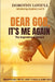 Dear God Its Me Again