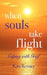 When Souls Take Flight: Coping with Grief by Kira Rosner