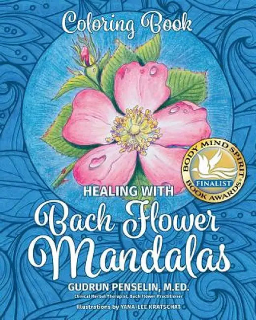 Healing with Bach Flower Mandalas: Coloring Book by Gudrun Penselin