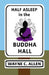 Half Asleep in the Buddha Hall by Wayne C. Allen