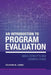 An Introduction to Program Evaluation: Basic Concepts and Example Cases by Richard Merrick Jones