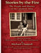 Stories By The Fire by Michael D Chappell