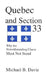 Quebec and Section 33: Why the Notwithstanding Clause Must Not Stand by Michael B. Davie