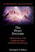 The Heart Doctrine: Mystical Views of the Origin and Nature of Human Consciousness by Christopher P. Holmes