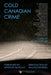Cold Canadian Crime by Crime Writers of Canada