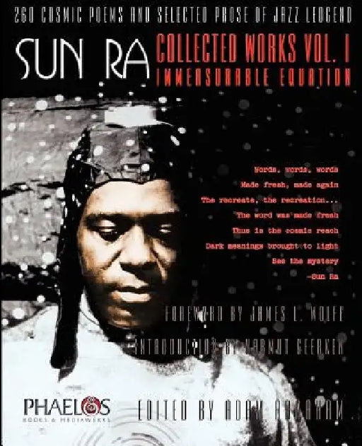 Sun Ra: Collected Works Vol. 1 - Immeasurable Equation by Sun, Adam Everett Abraham, James L. Wolfe