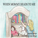 When Mommy Reads To Me by Cindy McHugh, Audrey Wilson