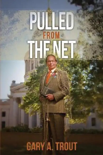 Pulled From the Net by Gary a. Trout