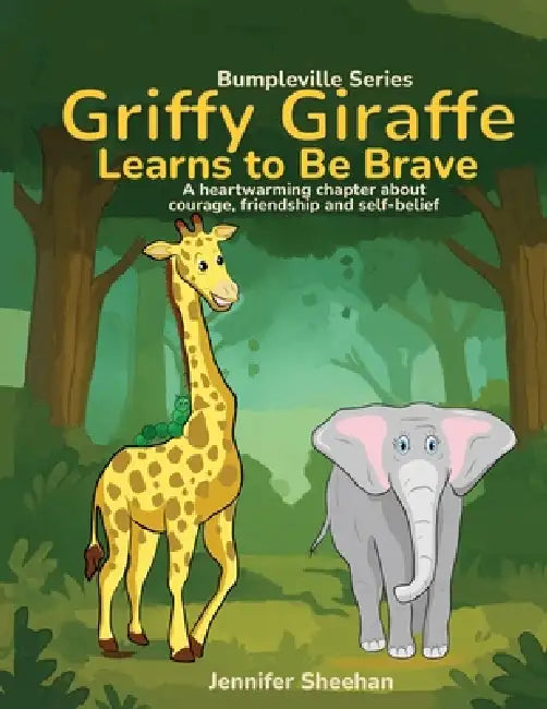 Griffy Giraffe Learns to Be Brave by Jennifer Sheehan, Eliza H. de Haas