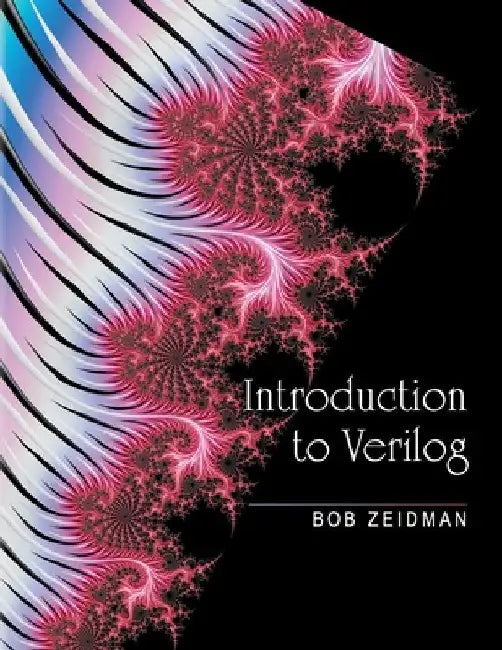 Introduction to Verilog by Bob Zeidman