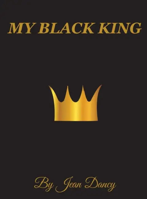 My Black King by Jean Dancy