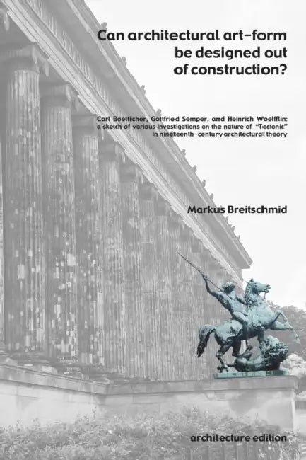 Can architectural art-form be designed out of construction? by Markus Breitschmid