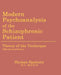 Modern Psychoanalysis of the Schizophrenic Patient: Theory of the Technique by Hyman M. Spotnitz