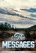 The Messages by Barbara Lynn Veltri