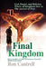 The Final Kingdom by Ron Cantrell