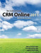 Microsoft Dynamics CRM Online 2011 Quick Reference by Timothy Kachinske