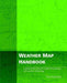 Weather Map Handbook by Tim Vasquez