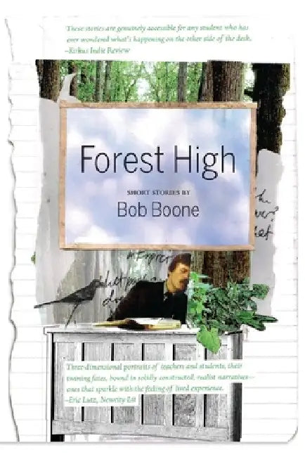 Forest High: Short Stories by Bob Boone
