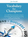 Vocabulary for Champions: Over 2,000 Words and Activities to Improve Your Reading, Writing, Speaking, Test-taking, and Resume-building Skills by Joe Oswald