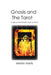Gnosis and The Tarot by Melvin Harris