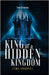 King of a Hidden Kingdom by Graneau, Tom