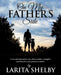 On My Father's Side: A true and miraculous story about a father, a daughter and their forty year journey to reunite. by Larita Shelby