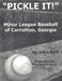 Pickle It!: Minor League Baseball of Carrollton, Georgia by John Bell