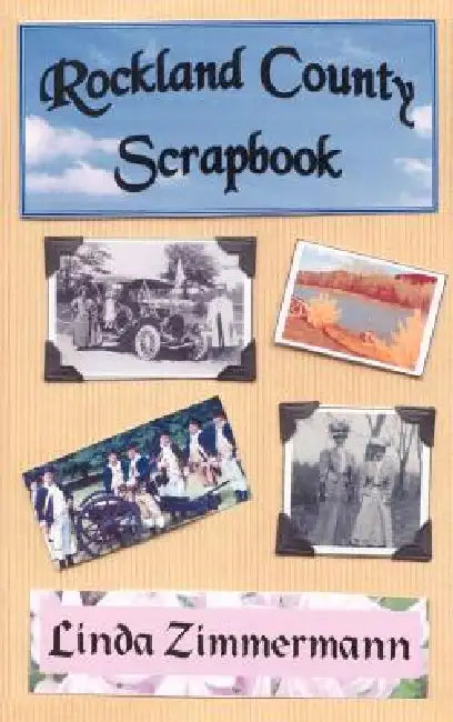 Rockland County Scrapbook by Linda Zimmermann