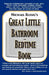 Michael Reisig's Great Little Bathroom and Bedtime Book by Michael J. Reisig