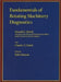 Fundamentals of Rotating Machinery Diagnostics by Donald E. Bently, ASME Press