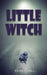 Little Witch by Kevin Pufall