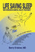 Life Saving Sleep: New Horizons in Mental Health Treatment by Barry Krakow