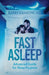 Fast Asleep: Advanced Guide for Sleep Hygiene by Barry Krakow