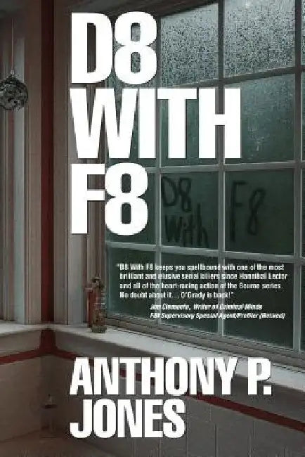D8 With F8 by Anthony P. Jones